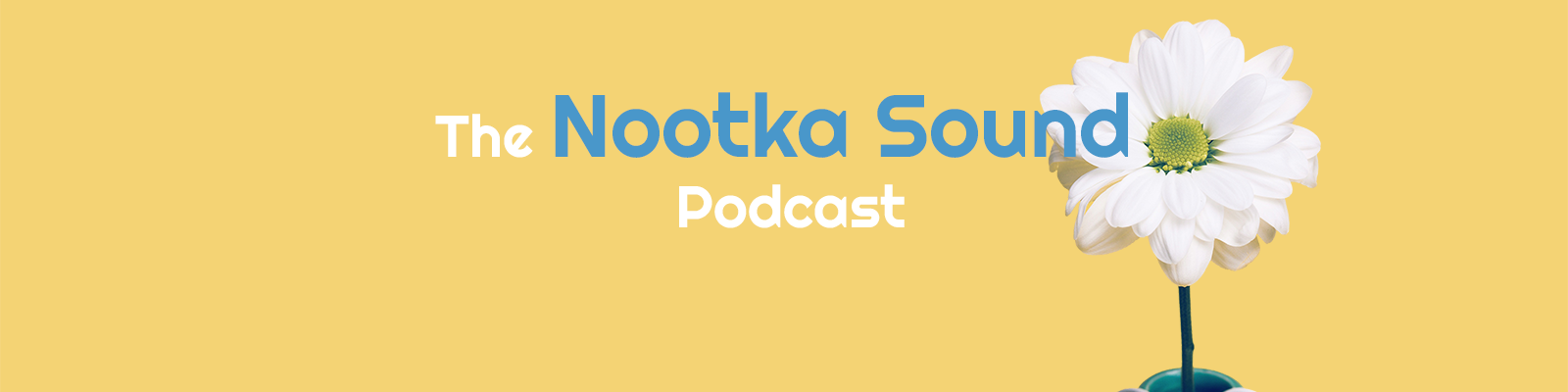 The Nootka Sound Podcast // A Podcast About Podcasting