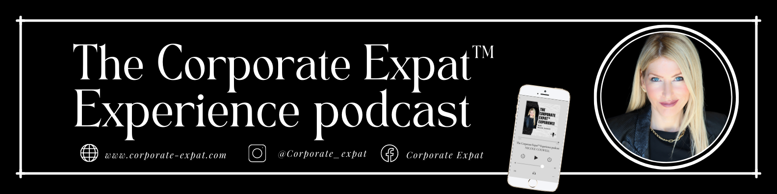 The Corporate Expat™ Experience with Nicole Colwell