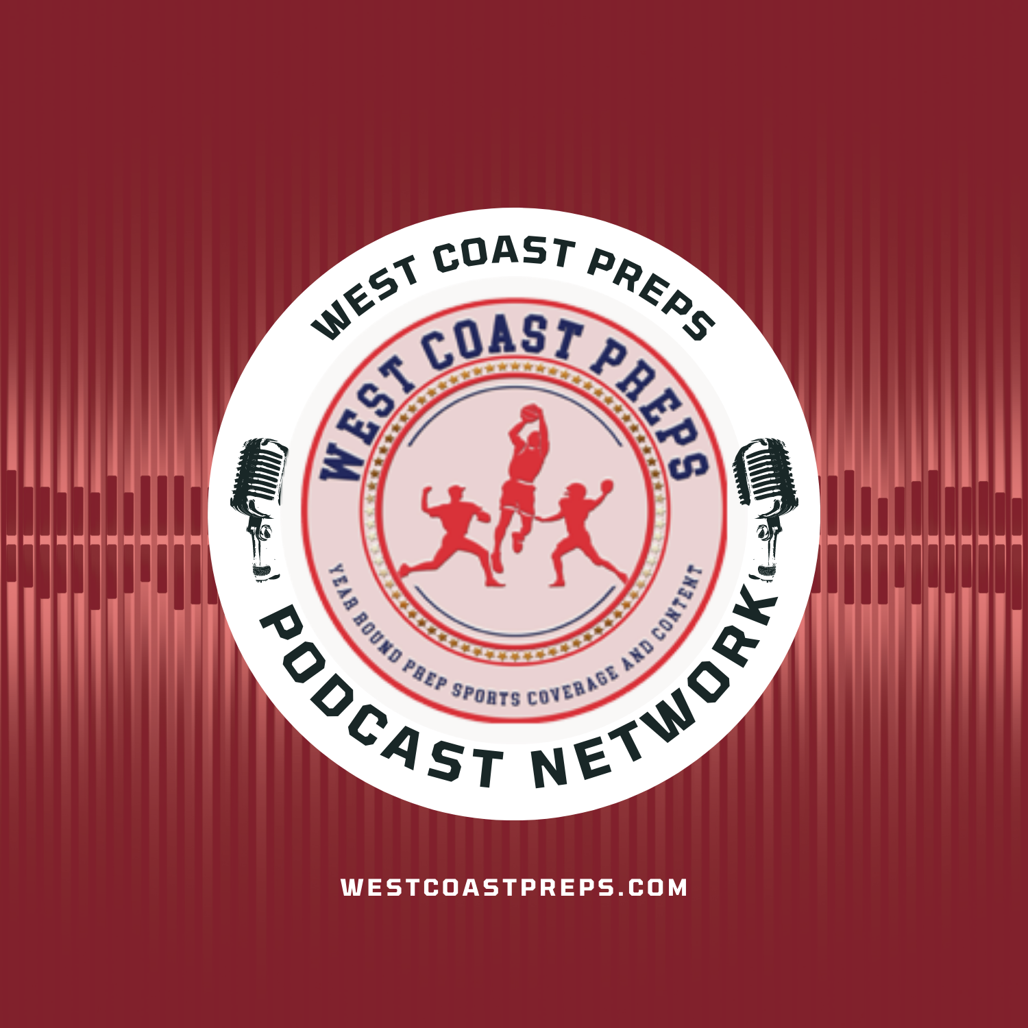 TheWest Coast Preps Podcast Network