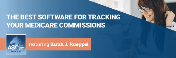 ASG_Podcast_Episode_Header_The_Best_Software_for_Tracking_Your_Medicare_Commissions_229.jpg