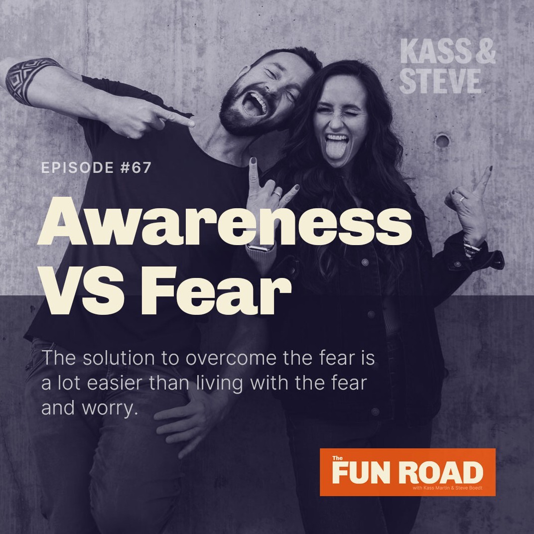Awareness VS Fear