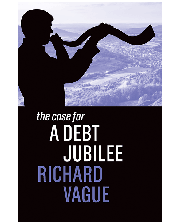 richard-vague-a-case-for-a-debt-jubilee.png