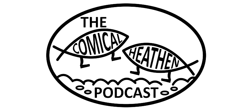 The Comical Heathen Podcast