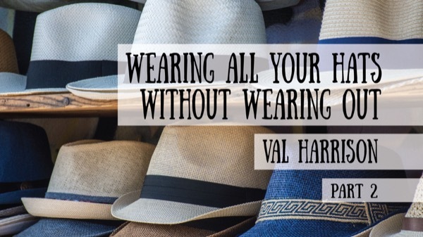 Wearing All Your Hats Without Wearing Out – Val Harrison on the Schoolhouse Rocked Podcast