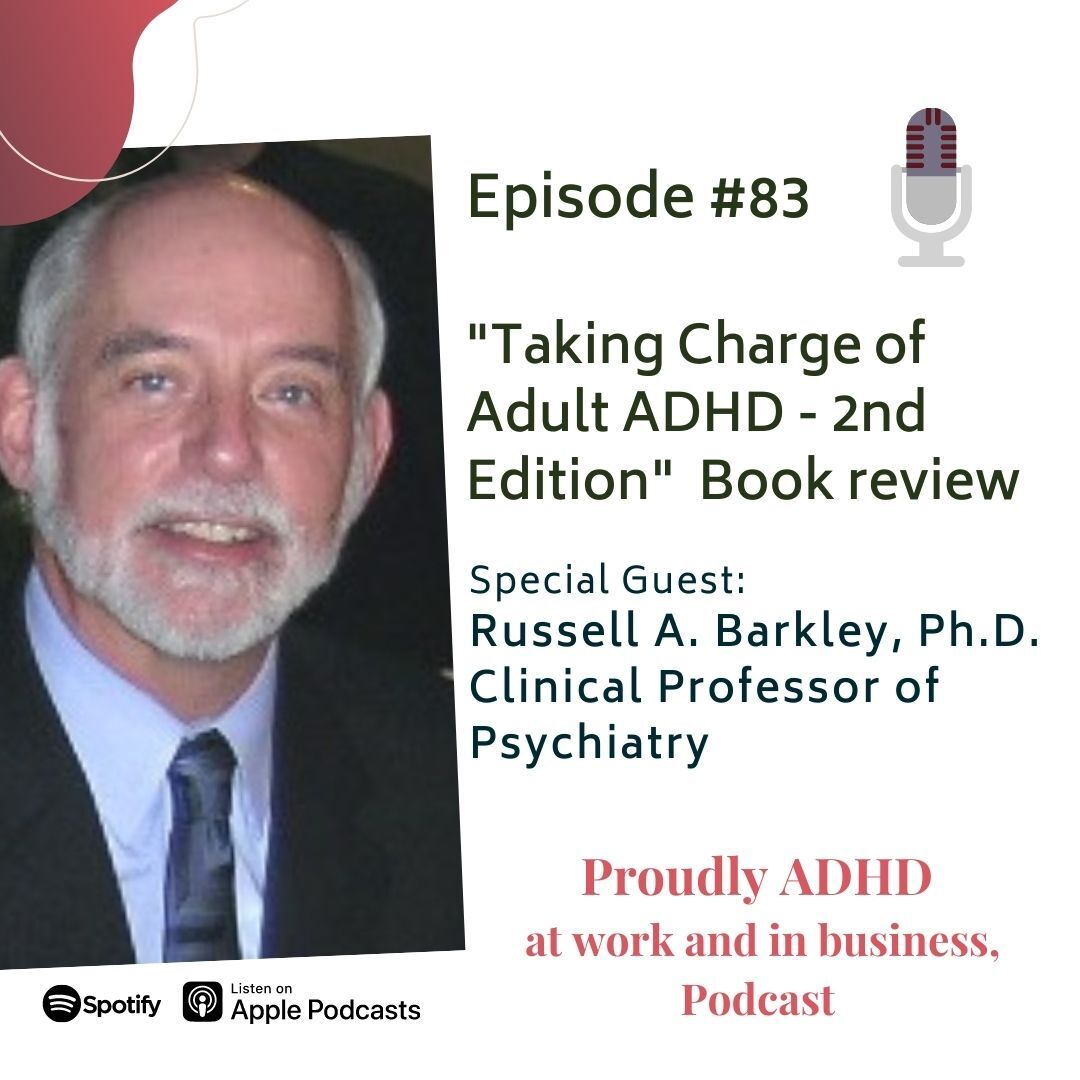 #83 ”Taking Charge of Adult ADHD” - 2nd edition | Guest Russell Barkley Image