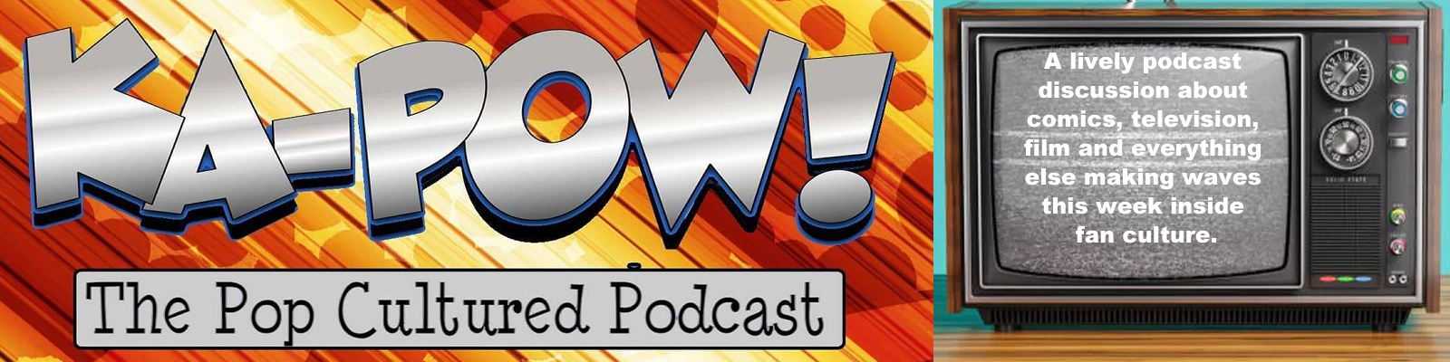 KA-POW! The Pop Cultured Podcast