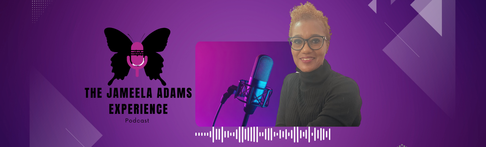 The Jameela Adams Experience Podcast
