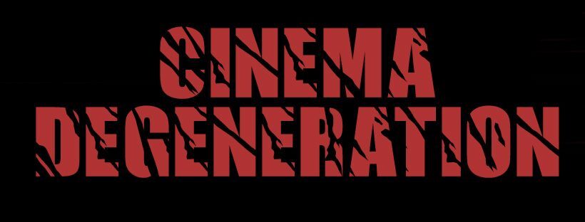 Cinema Degeneration