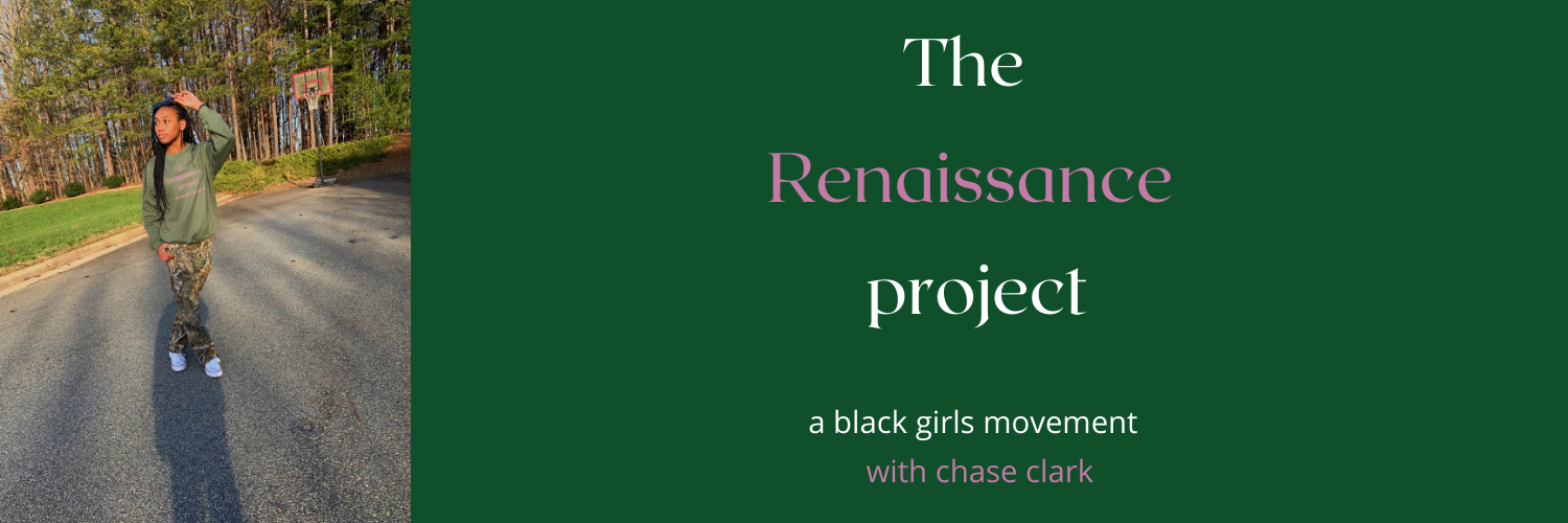 the renaissance project: a black girls movement