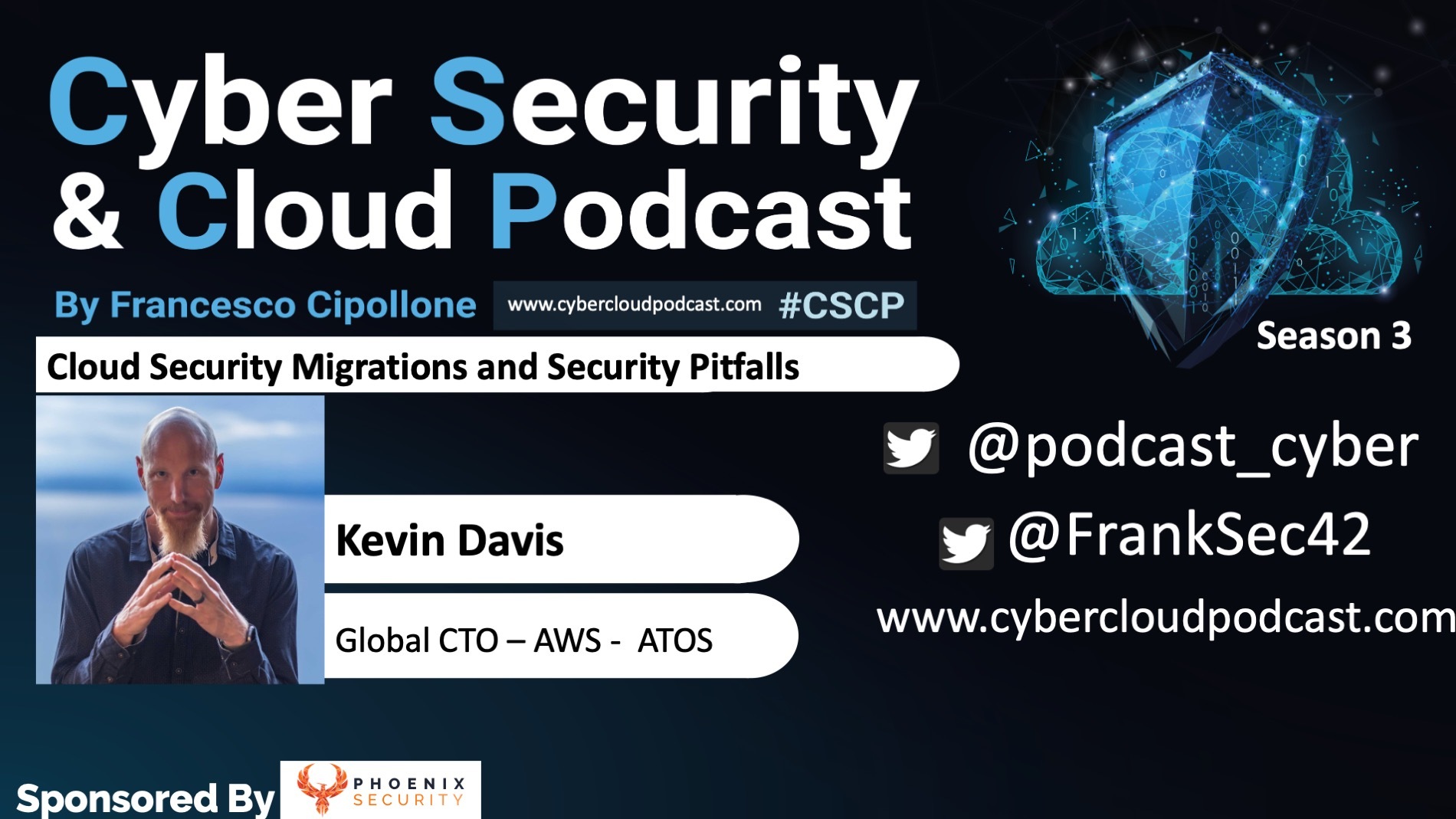 CSCP_S3EP25_-_Kevin_Davis_-_Cloud_Security_Mi...