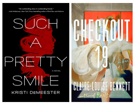 Covers of Such a Pretty Smile by Kristi Demeester and Checkout 19 by Claire-Louise Bennett