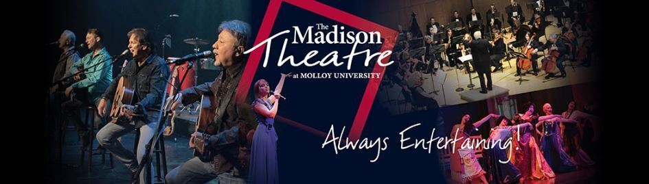 Intermission at The Madison Theatre