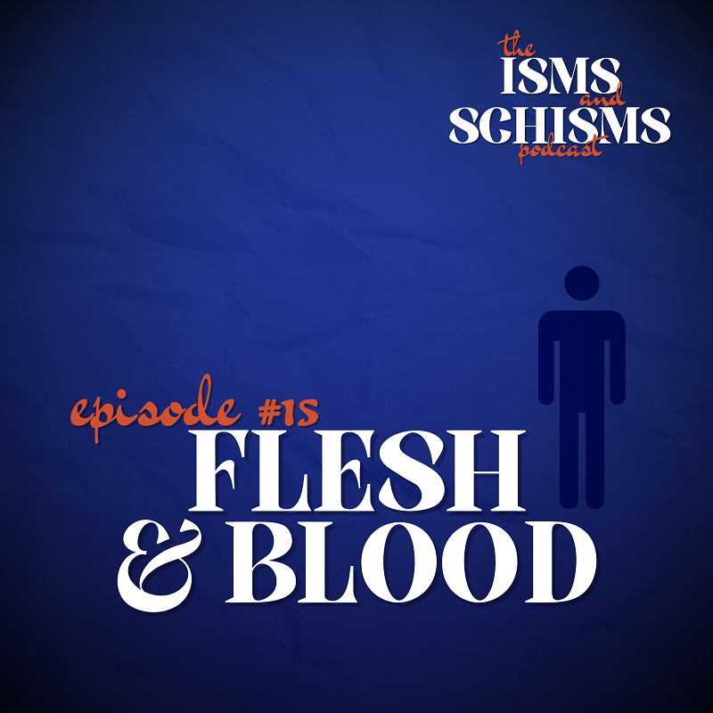 15. Flesh and Blood