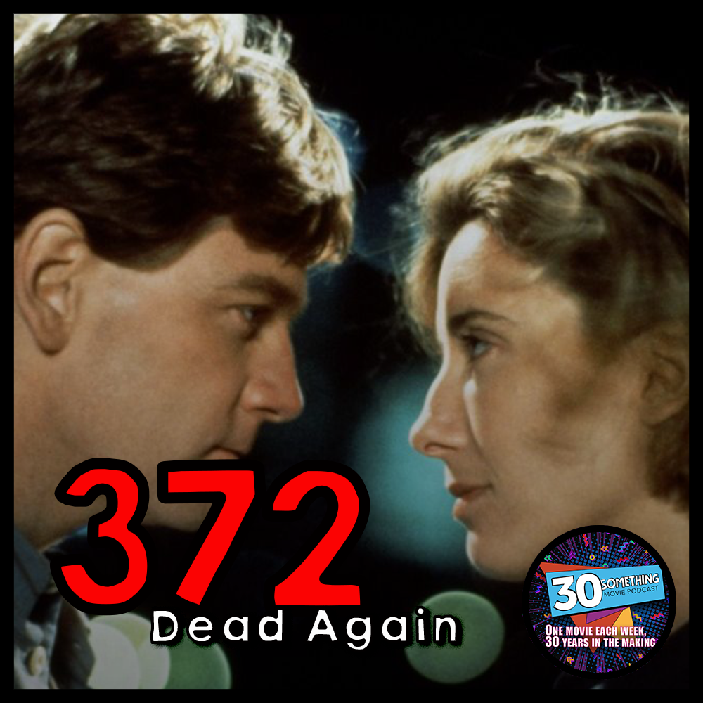Episode #372: ”Rock, Paper, Scissors... and MURDER!!” | Dead Again (1991) Image
