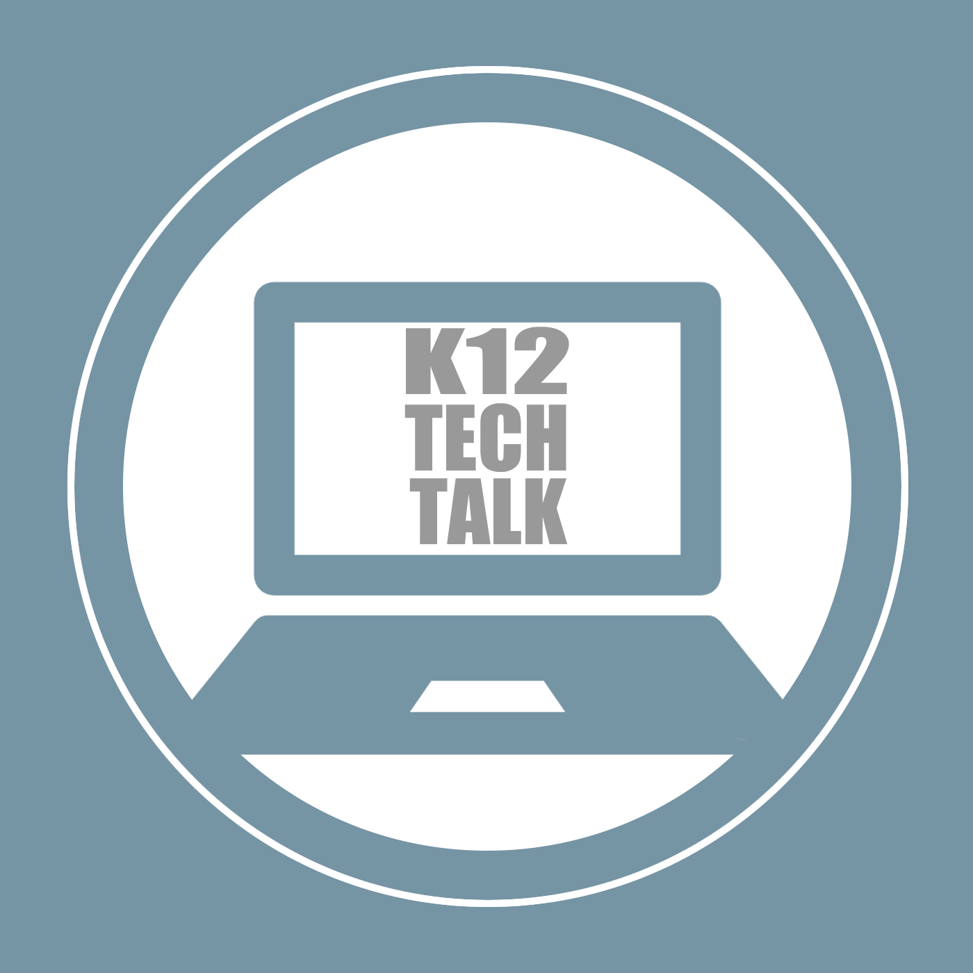 K12 Tech Talk
