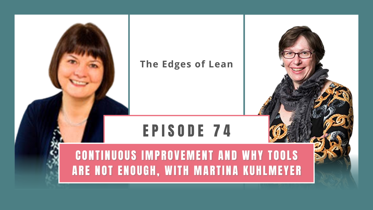 Episode_74_Continuous_Improvement_and_Why_Too...