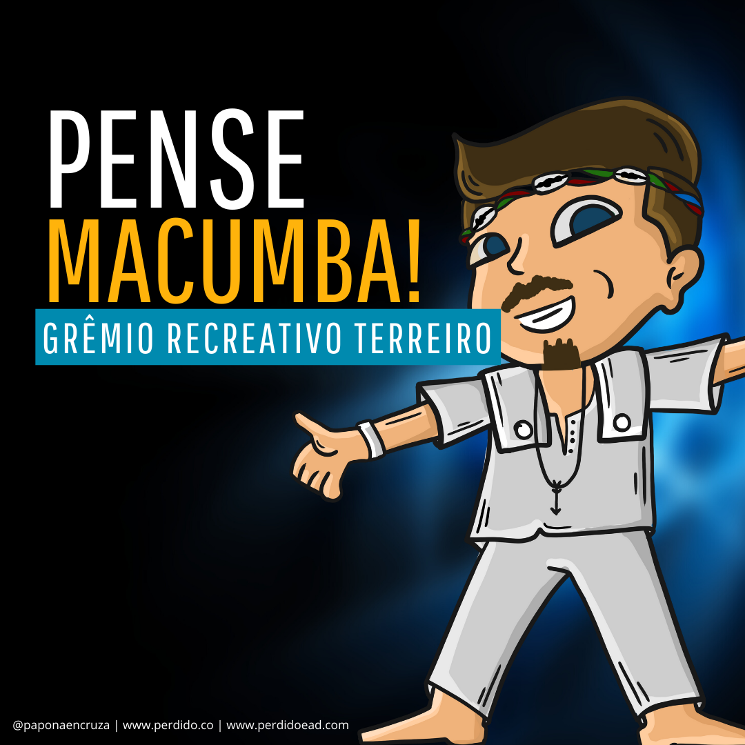 Pense Macumba! - Ep. 11 - Grêmio Recreativo Terreiro