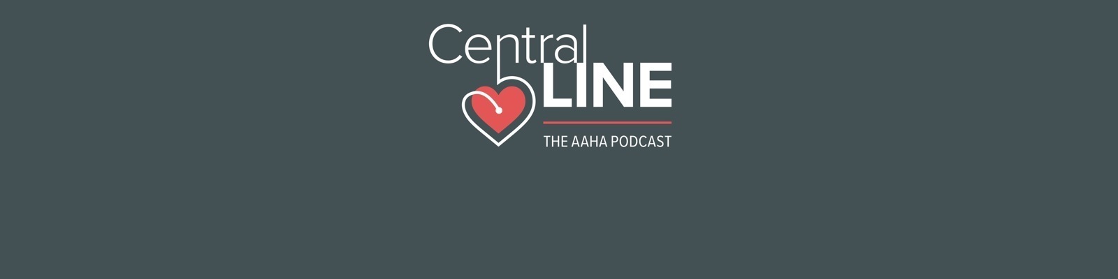Central Line: The AAHA Podcast