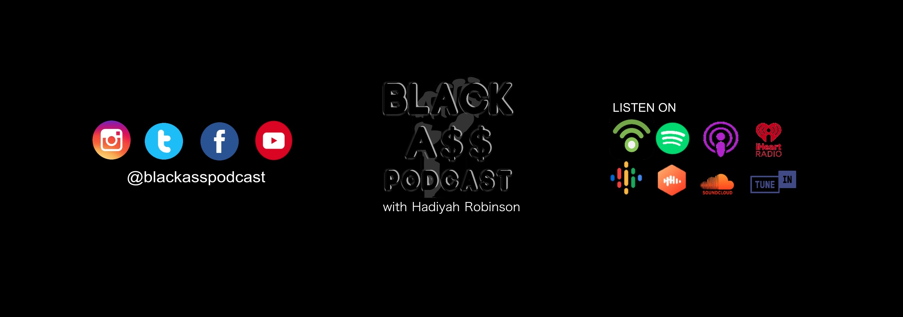 Black Ass Podcast w/ Hadiyah Robinson