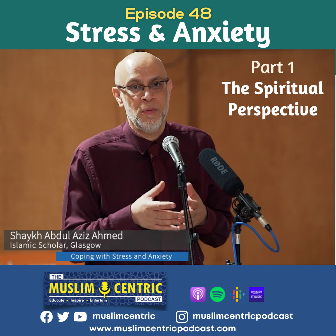 #48 How to manage Stress and Anxiety | The Spiritual Perspective | Part 1