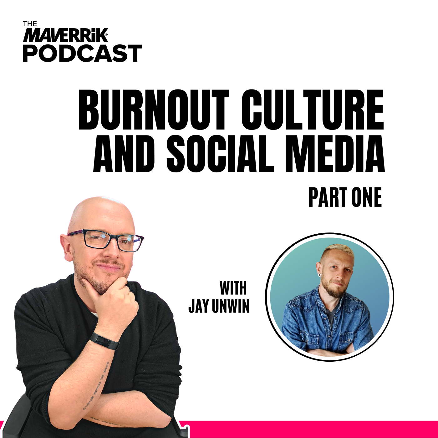 Burnout Culture and Social Media with Jay Unwin