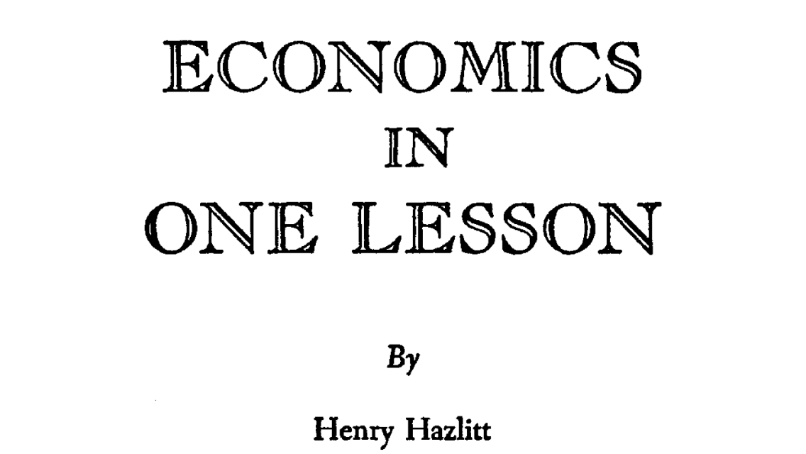Economics In One Lesson Chapter Five: Taxes Discourage Production
