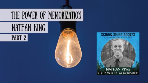 Nathan King - The Power of Memorization