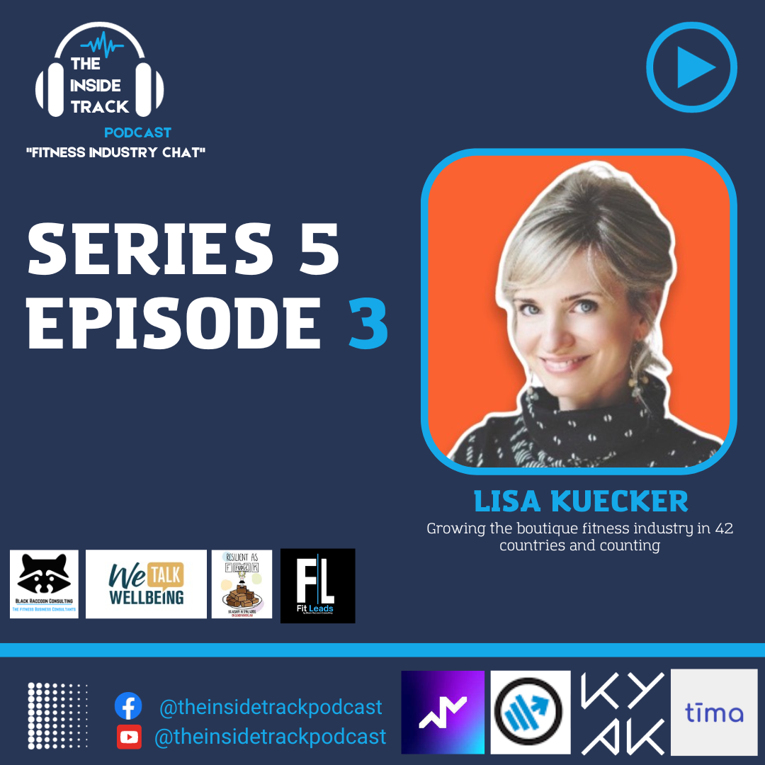 The inside track Podcastm Ser 5, ep 3 with Lisa Kuecker