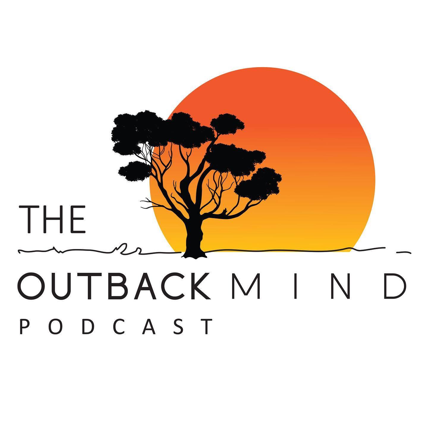 The Outback Mind Podcast
