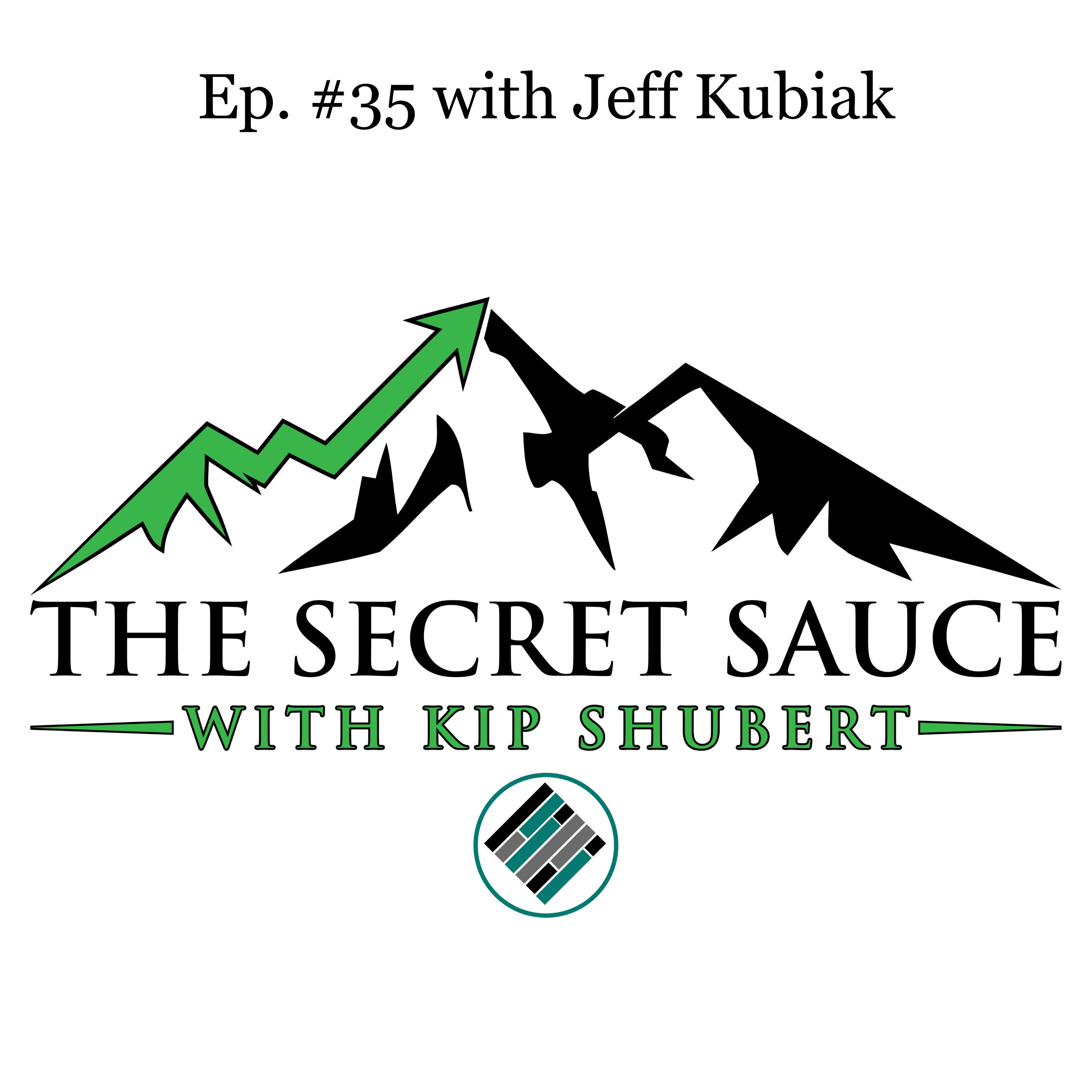 Ep. #35 with Jeff Kubiak