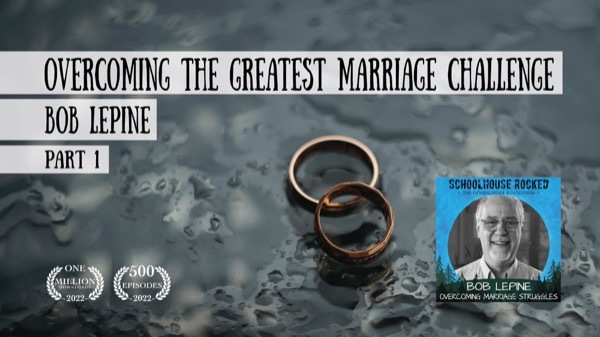 Bob Lepine - Overcoming the Greatest Marriage Challenge