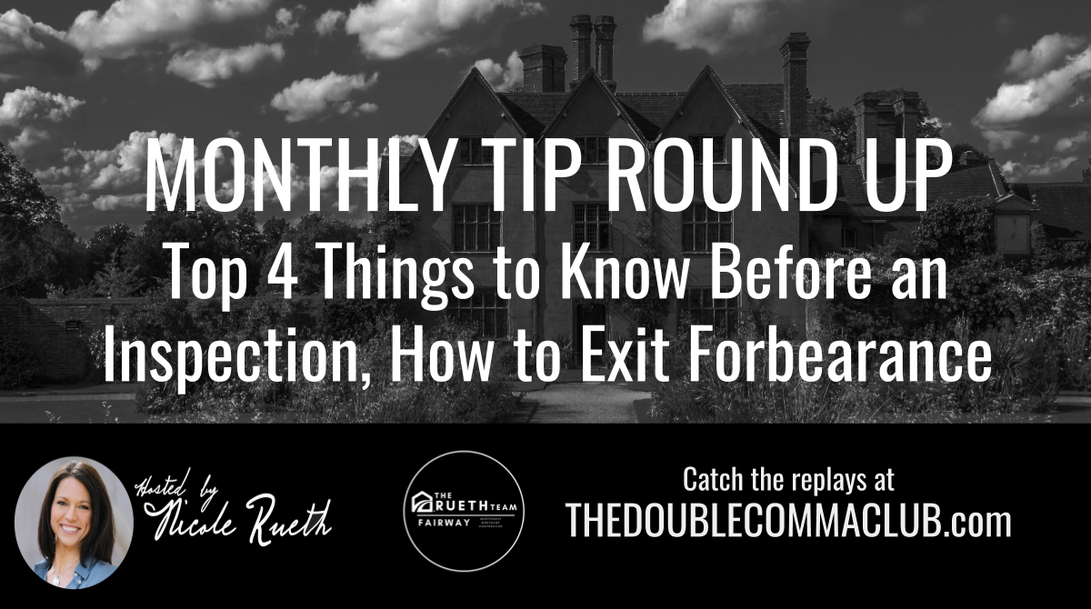 Top 4 Things to Know Before an Inspection, How to Exit Forbearance