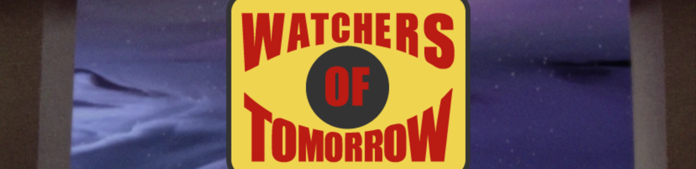 Watchers of Tomorrow