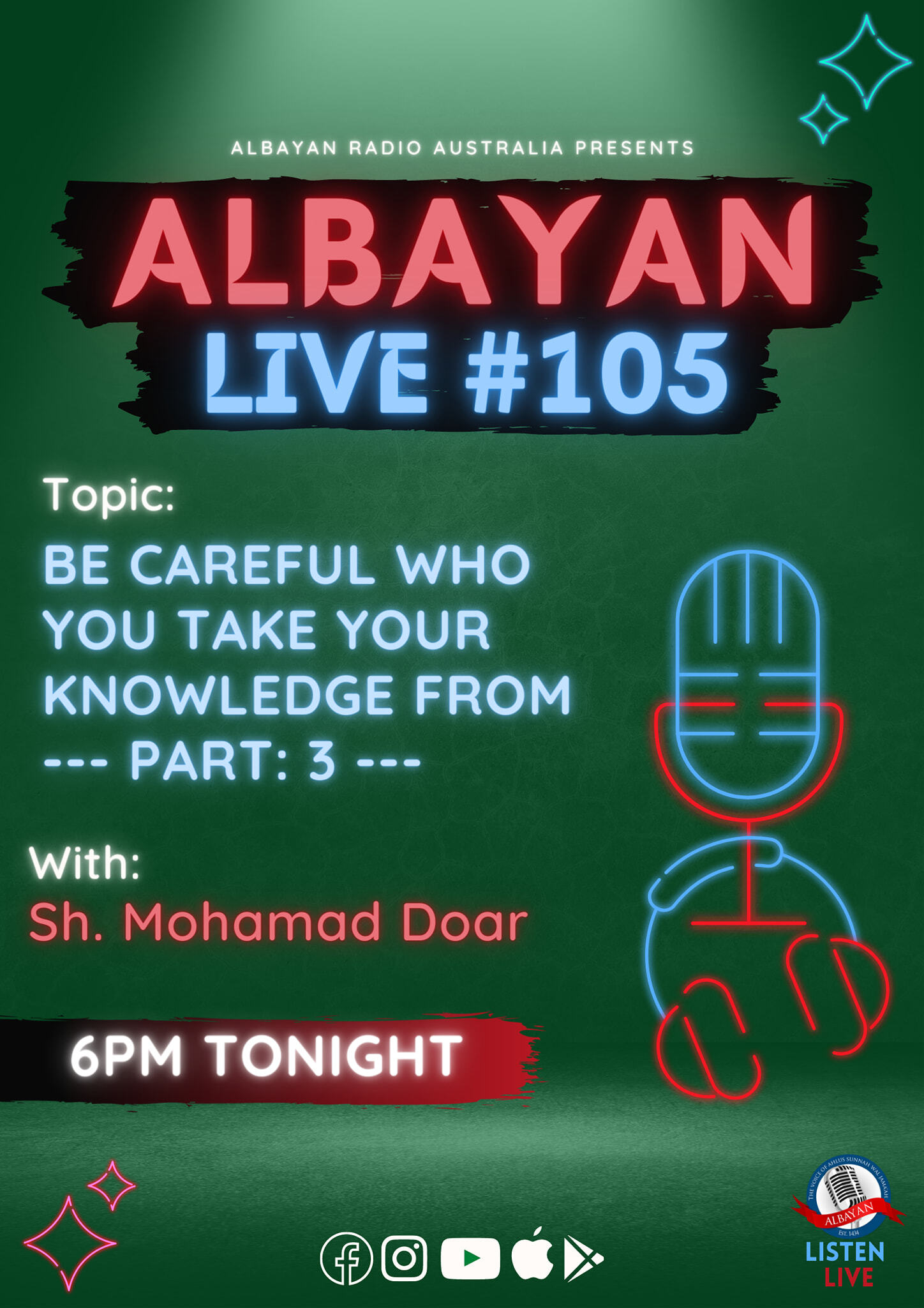 Albayan LIVE #105 Be Careful Who You Take Your Knowledge From - Part 3 with Sh. Mohamad Doar