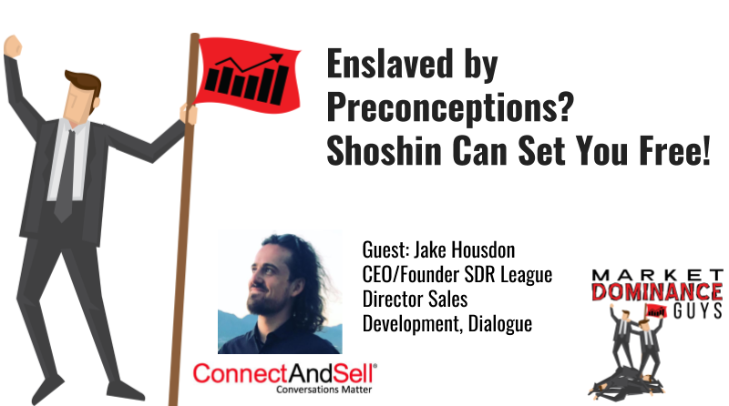 Enslaved by Preconceptions? Shoshin Can Set You Free!