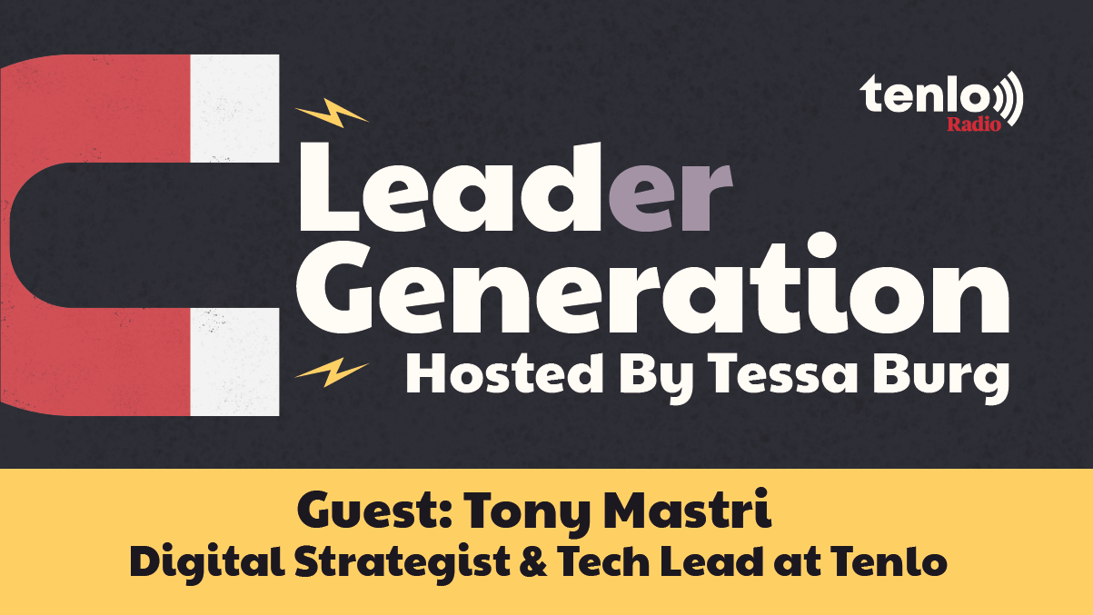 Leader-Generation-Tony-Mastri-May-1200x675.pn...
