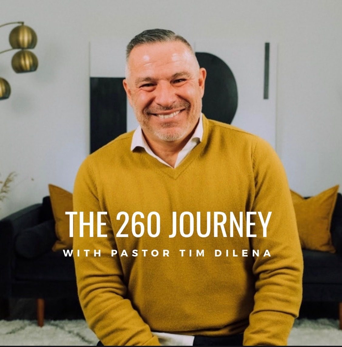 3 John | The 260 Journey with Pastor Tim Dilena | The 260 Journey Podcast