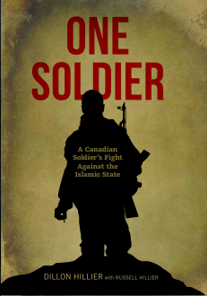 One Soldier: A Canadian Soldier's Fight Against the Islamic State