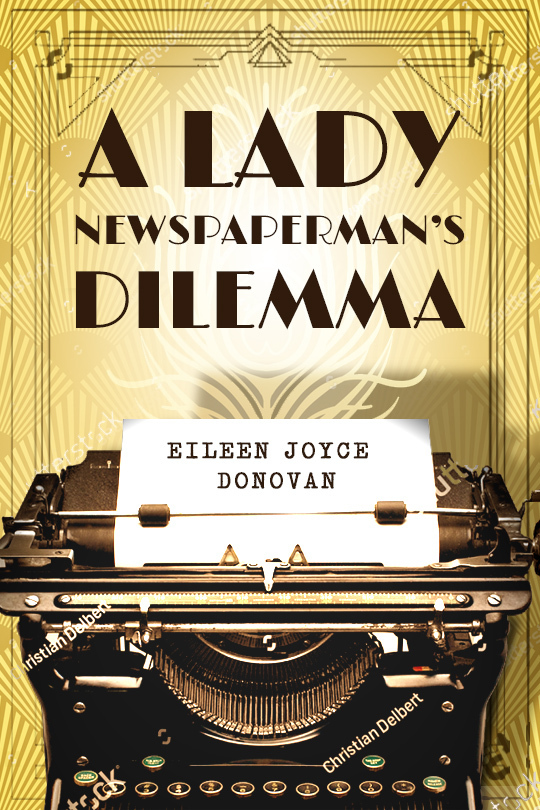 a-lady-newspaperman---s-dilemma_bookcover.jpg