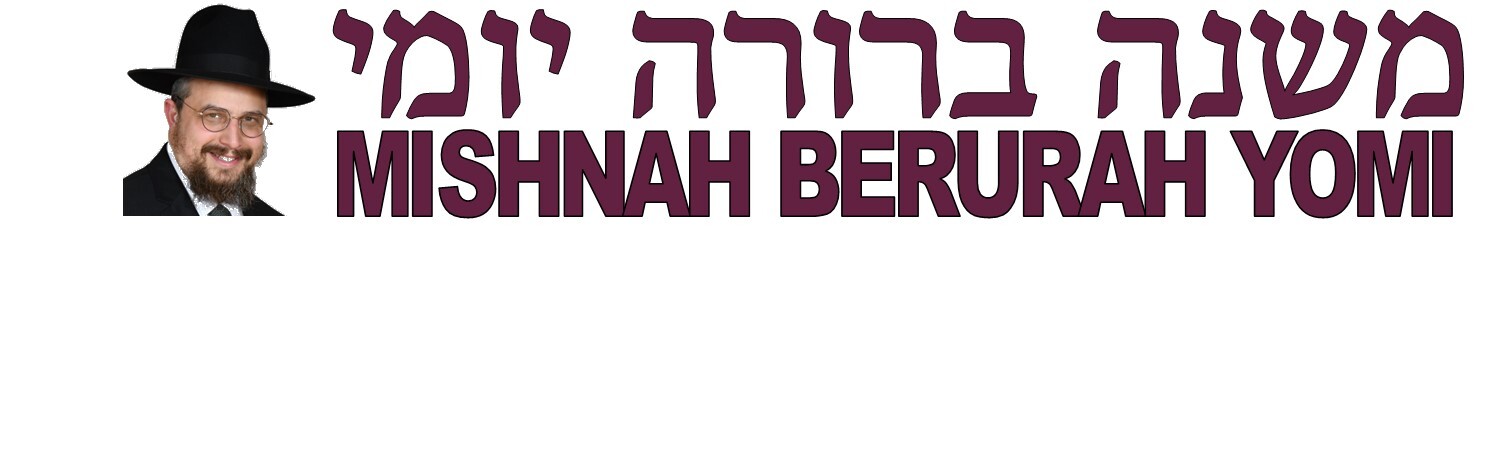 Mishnah Berurah Yomi