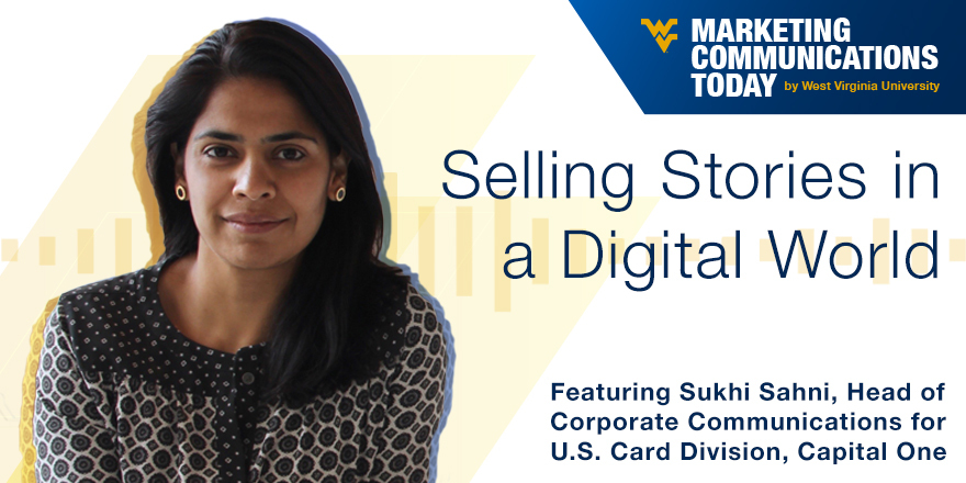 Sukhi Sahni on WVU Marketing Communications Today hosted by Amy teller