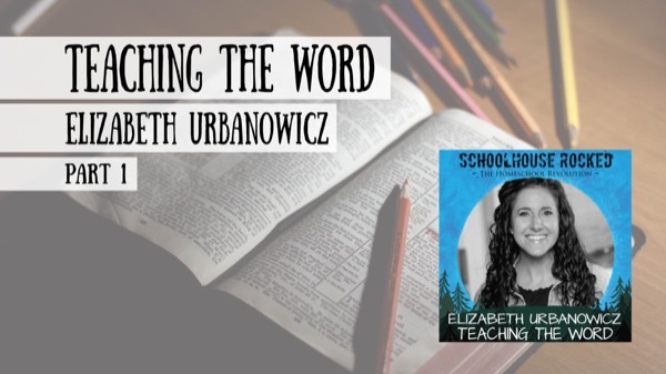 Elizabeth Urbanowicz - Teaching the Word