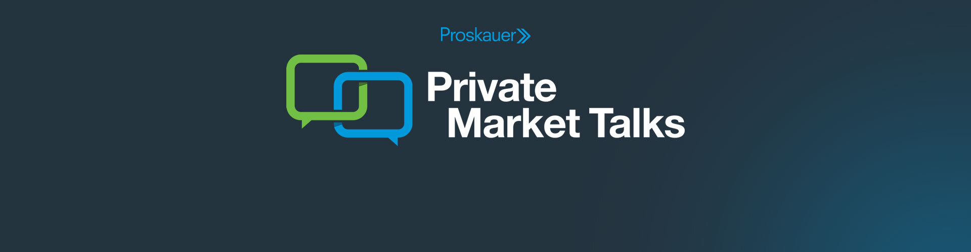 Private Market Talks: Conversations and insights on the private markets with private capital’s leading figures.
