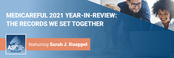 ASG_Podcast_Episode_Header_Medicareful_2021_Year-in-Review_The_Records_We_Set_Together_423.png