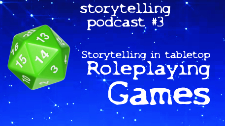 Storytelling in tabletop roleplaying games