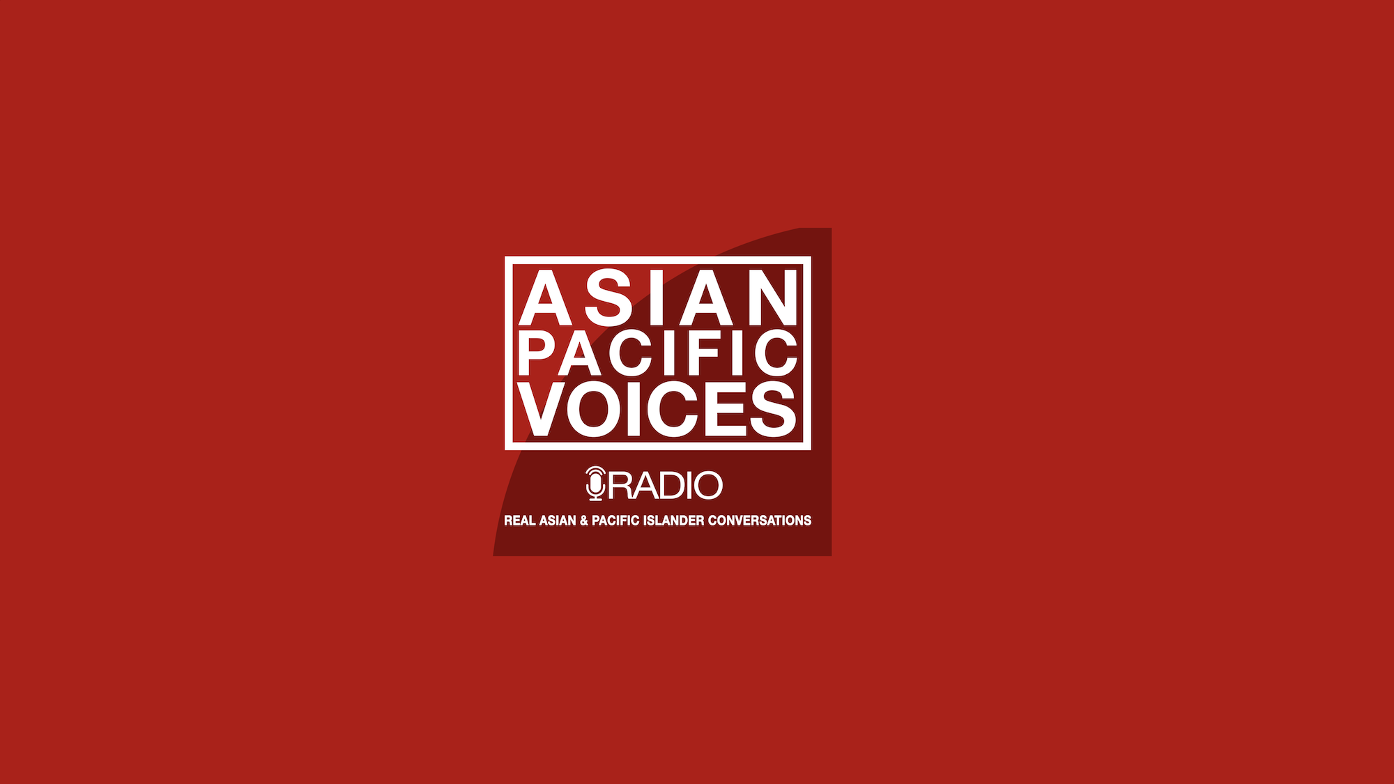 Asian Pacific Voices Radio
