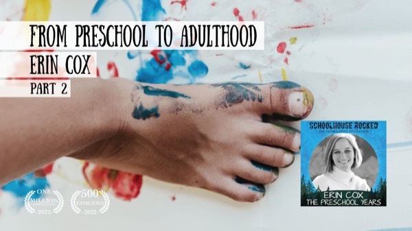 From Preschool to Adulthood - Erin Cox on the Schoolhouse Rocked Podcast