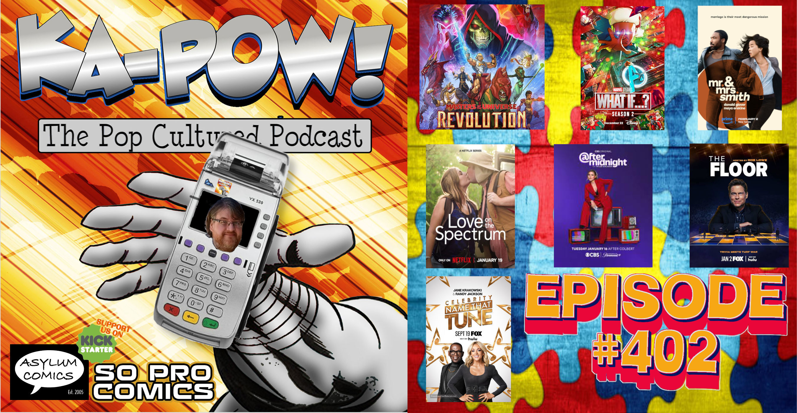 Ka-Pow the Pop Cultured Podcast #402 Oops, All Bangers