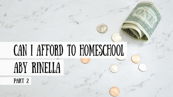 Can I Afford to Homeschool? Aby Rinella on the Schoolhouse Rocked Podcast
