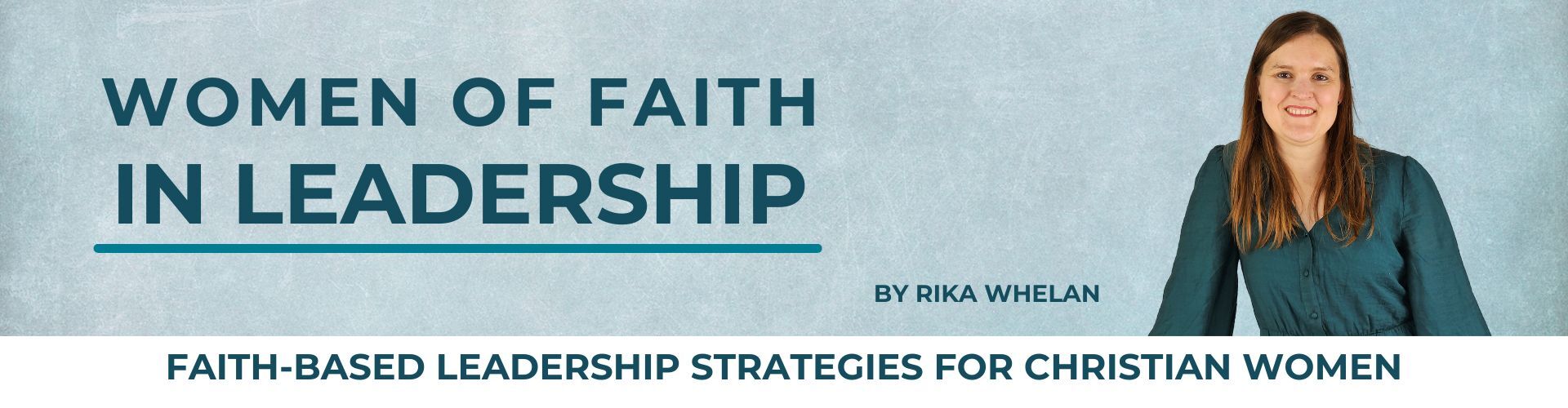 Women of Faith in Leadership - Kingdom Leadership, Workplace Organisational culture, Christian women